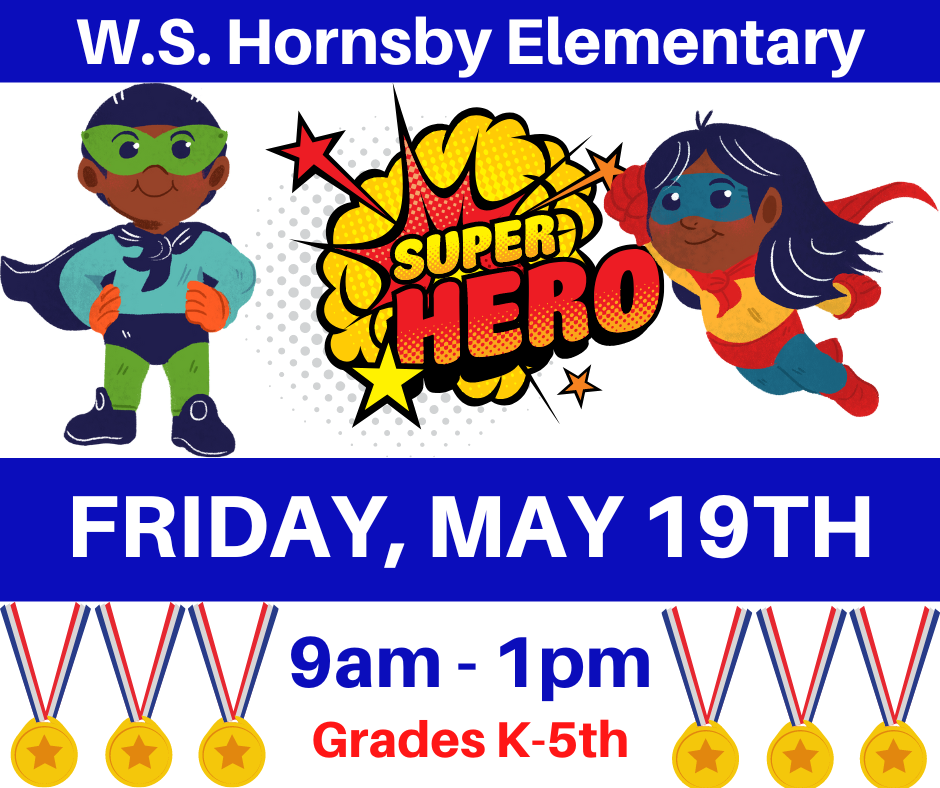 two children dressed as superheroes and the words "Field Day Friday May 19th 9am - 1pm for grades K-5th